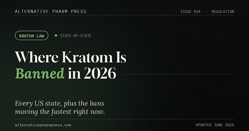 Where kratom is banned in 2026, US state map editorial cover from Alternative Pharm Press