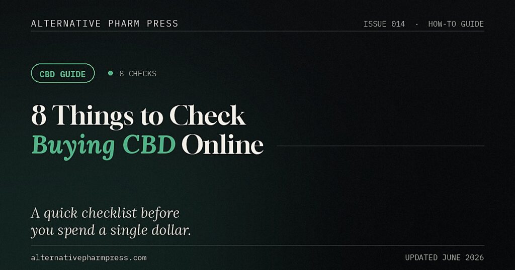 8 things to check before buying CBD online, editorial cover from Alternative Pharm Press