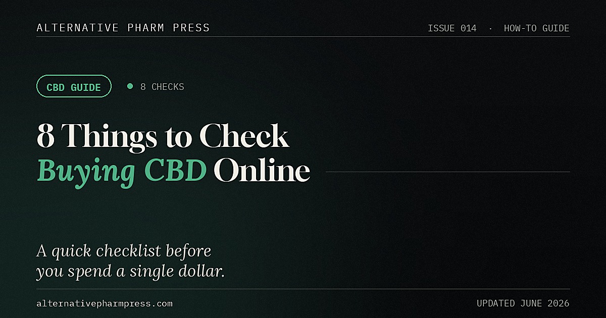 8 things to check before buying CBD online, editorial cover from Alternative Pharm Press